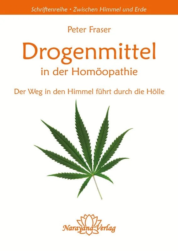 Drogenmittel in der Homöopathie, Peter Fraser